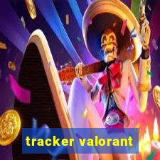 tracker valorant